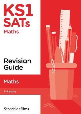 Schofield & Sims KS1 SATs Maths Revision Guide