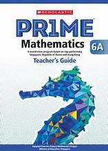 Scholastic PRIME Mathematics Teacher's Guide 6A