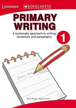 Scholastic Primary Writing 1