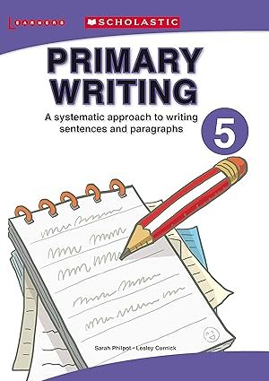 Scholastic Primary Writing 5