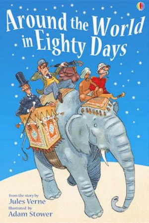 USBORNE  Around The World In Eighty Days