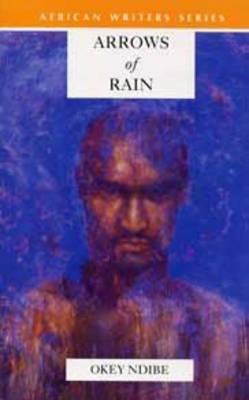 Africa Writers series Arrows of Rain