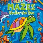 Award Junior Art Colour-in Mazes Under the Sea