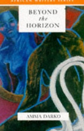 Africa Writers series Beyond The Horizon