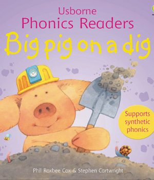 USBORNE  Big Pig On A Dig
