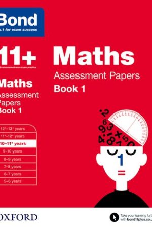 Oxford Bond 11+ Assessment Paper Math 10-11+Bk 1