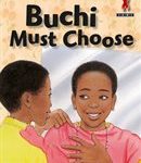 Junior African Writers Buchi Must Choose