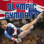 Collins Big Cat Becoming an Olympic Gymnast