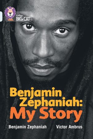 Collins Big Cat Benjamin Zephaniah: My Story