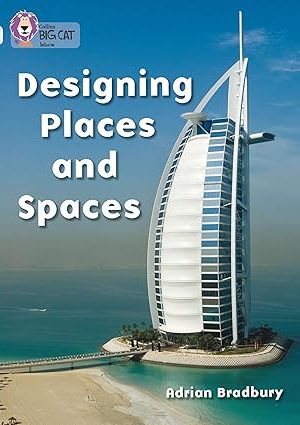 Collins Big Cat Designing Places and Spaces