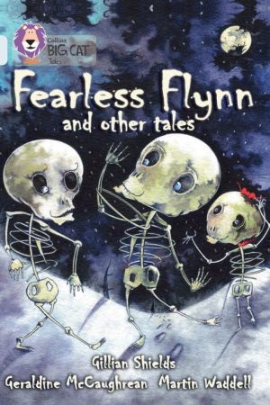 Collins Big Cat Fearless Flyn & Other Tales