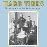 Collins Big Cat Hard Times: Growing up in the Victorian Age