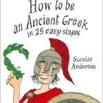 Collins Big Cat How to be an Ancient Greek