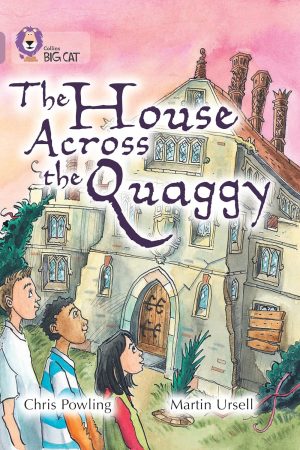 Collins Big Cat The House Across the Quaggy