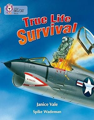 Collins Big Cat True Life Survival Stories