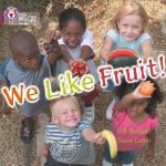 Collins Big Cat We Like Fruit!