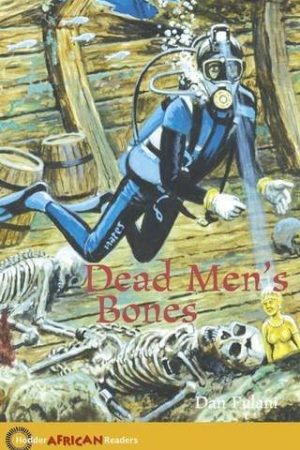 HODDER AFRICAN READERS HODDER Dead Men's Bones