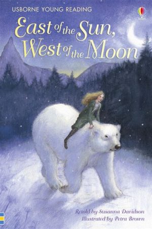 USBORNE East Of The Sun, West Of The Moon