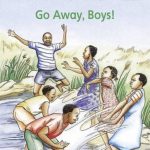 Junior African Writers Go Away Boys