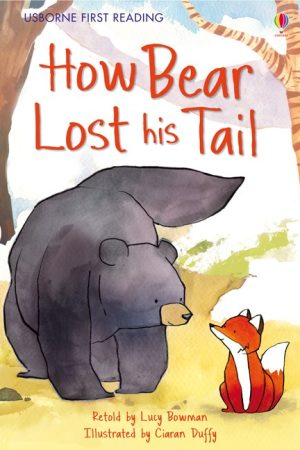 USBORNE  How Bear Lost His Tail