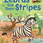 USBORNE  How Zebras Got Their Stripes