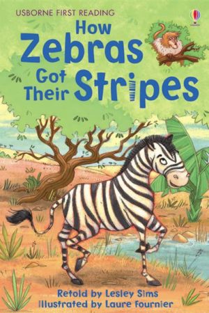 USBORNE  How Zebras Got Their Stripes