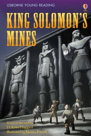 USBORNE King Solomon's Mines