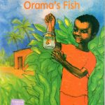 Junior African Writers Orama's Fish