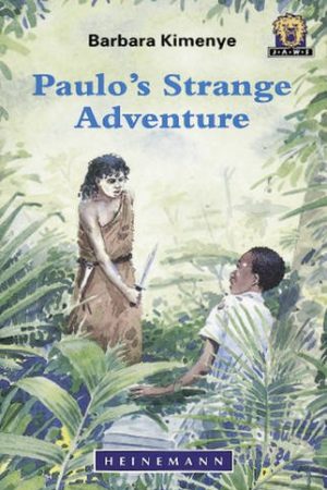 Junior African Writers Paulo's Strange Adventure