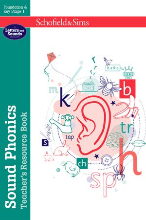 Schofield & Sims  Sound Phonics Teacher's Guide