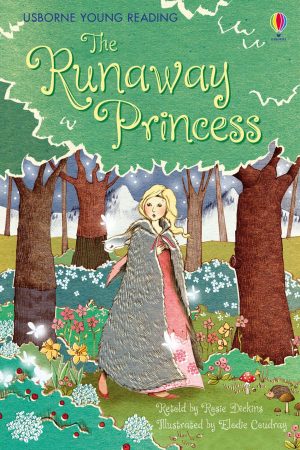 USBORNE The Runaway Princess