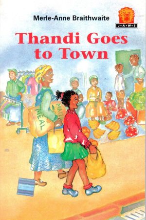 Junior African Writers Thandi Goes to Town