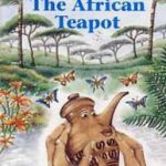 Junior African Writers The African Teapot