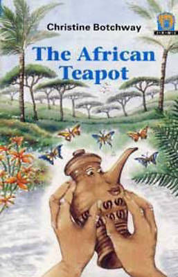 Junior African Writers The African Teapot