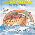 Award The First Rainbow - The Story of Noah