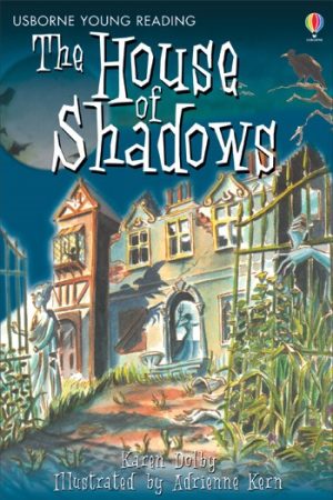 USBORNE The House Of Shadows