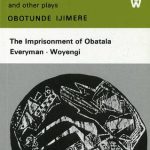 Africa Writers series The Imprisonment Of Obatala