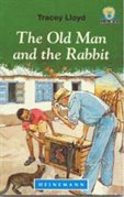 Junior African Writers The Old Man and the Rabbit