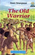 Junior African Writers The Old Warrior