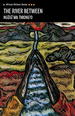 Africa Writers series The River Between