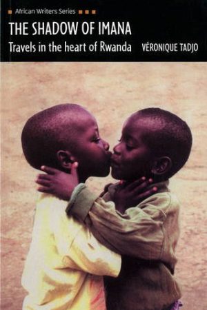 Africa Writers series In The Shadow of Imana