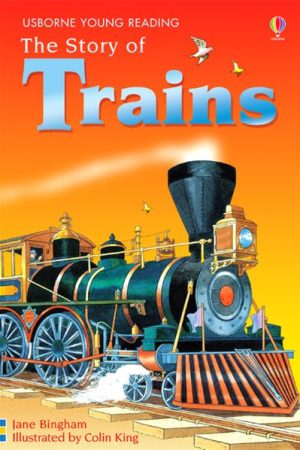 USBORNE The Story Of Trains