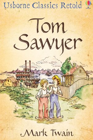 USBORNE  Tom Sawyer