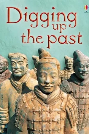 USBORNE  Digging Up The Past