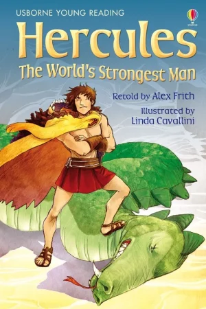USBORNE Hercules: The World's Strongest Man