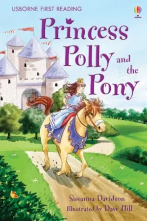 USBORNE  Princess Polly And The Pony