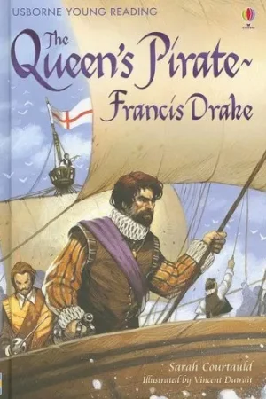 USBORNE The Queen's Pirate - Francis Drake