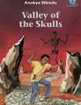 Junior African Writers The Valley of Skulls