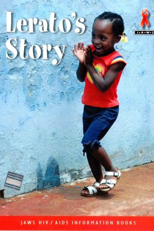 Junior African Writers Lerato's Story