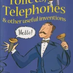 USBORNE The Story Of Toilets, Telephones & Other Useful Inventions